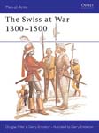 The Swiss at War 1300-1500