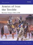 Armies of Ivan the Terrible Russian Troops 1505-1700