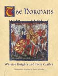 The Normans Warrior Knights and their Castles