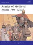 Armies of Medieval Russia 750-1250
