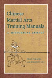 Chinese Martial Arts Training Manuals - A Historical Survey