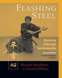 Flashing Steel - Mastering Eishin-Ryu Swordsmanship