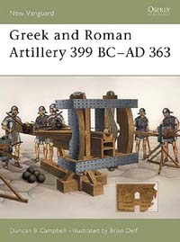 Greek and Roman Artillery 399 BC-AD 363