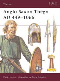 Anglo-Saxon Thegn AD 449-1066